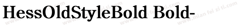 HessOldStyleBold Bold字体转换